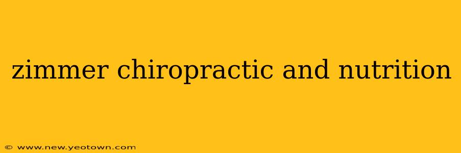 zimmer chiropractic and nutrition
