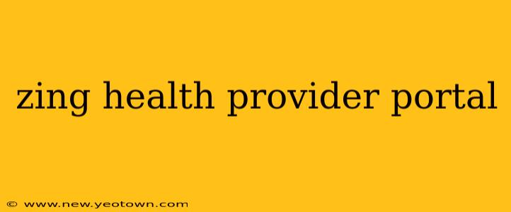 zing health provider portal