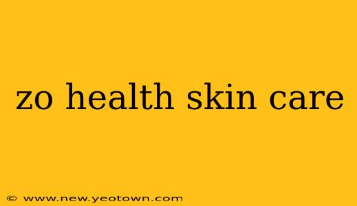zo health skin care
