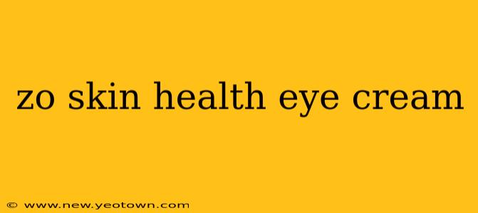 zo skin health eye cream